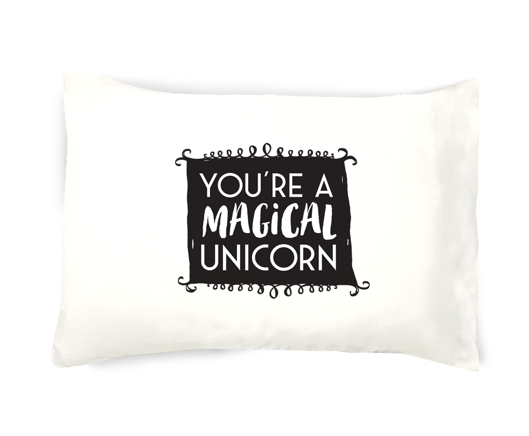 You're a Magical Unicorn Single Pillowcase